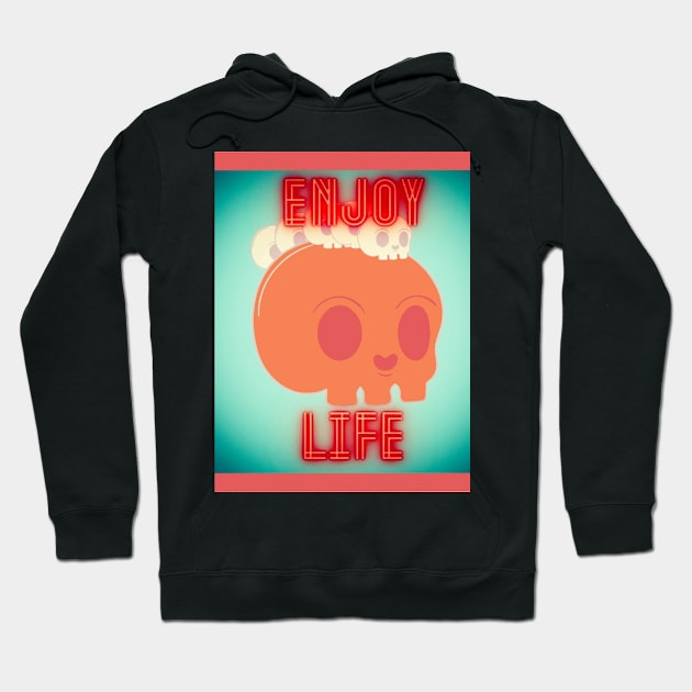 enjoy life Hoodie by Dm's store